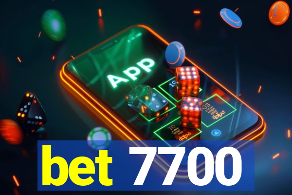 bet 7700